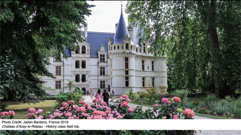 Chateau d'Azay-le-Rideau - History class field trip.